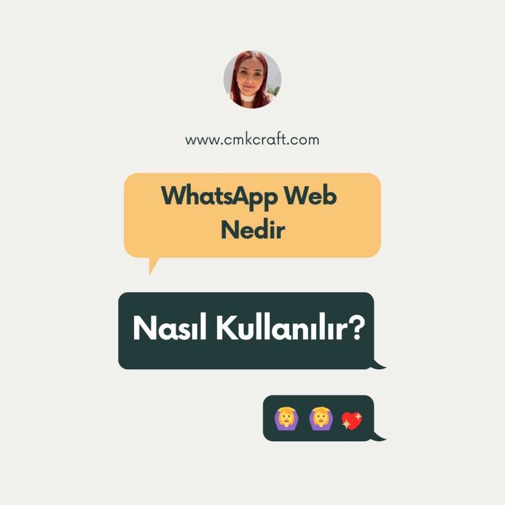 WhatsApp Web Nedir ve Nasıl Kullanılır
