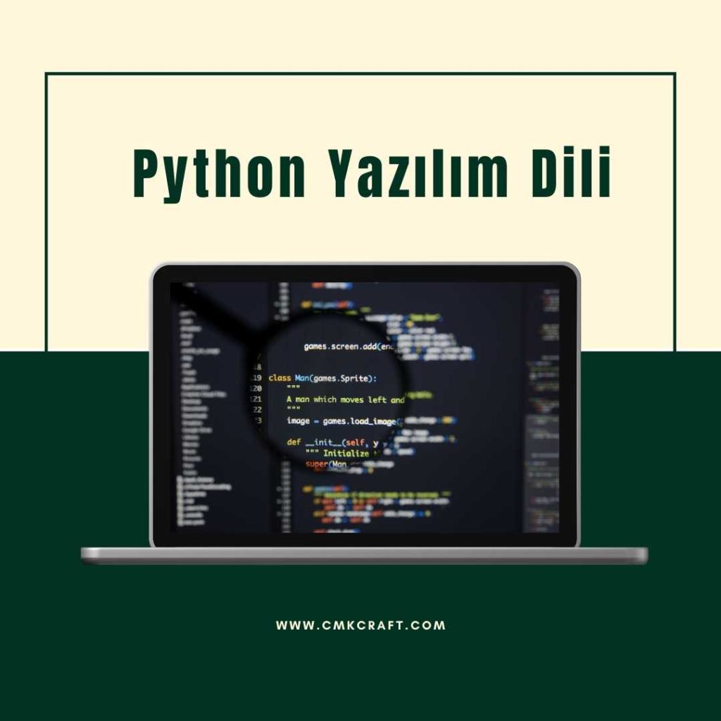 Kolaylığı ve Güçlü Yapısı ile Tanınan Python Program Dili